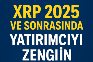 XRP Fiyatı Uçuşa mı Geçiyor? 2025 Tahmini Yatırımcıları Heyecanlandırdı!
